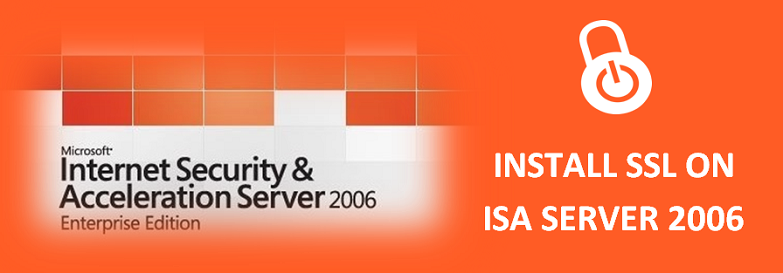 install SSL on ISA server 2006