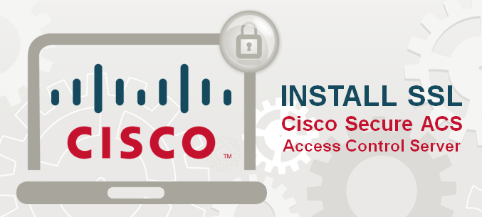 Cisco ACS SSL