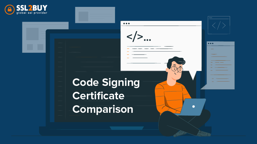 Code Signing Certificate Comparison