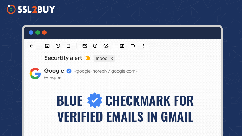 Get the Blue Checkmark for Verified Emails in Gmail