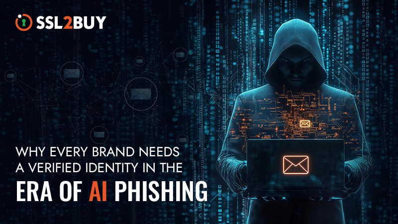 Why Every Brand Needs a Verified Identity in the Era of AI Phishing